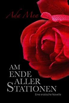 Am Ende aller Stationen Am Ende aller Stationen