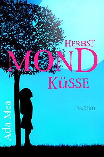 Herbstmondküsse Herbstmondküsse