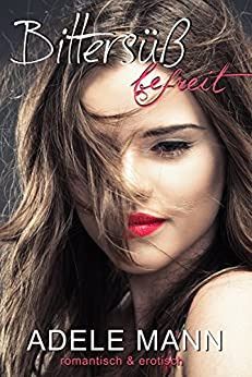 Bittersüß befreit Bittersüß befreit