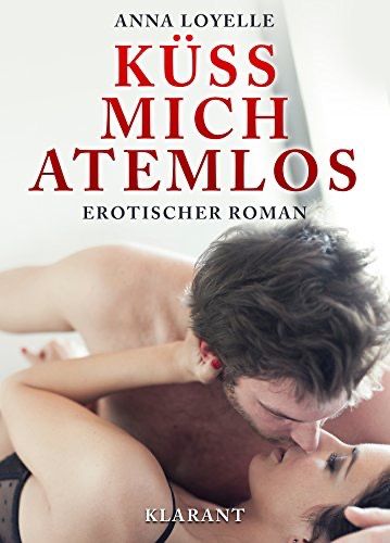Küss mich atemlos Küss mich atemlos