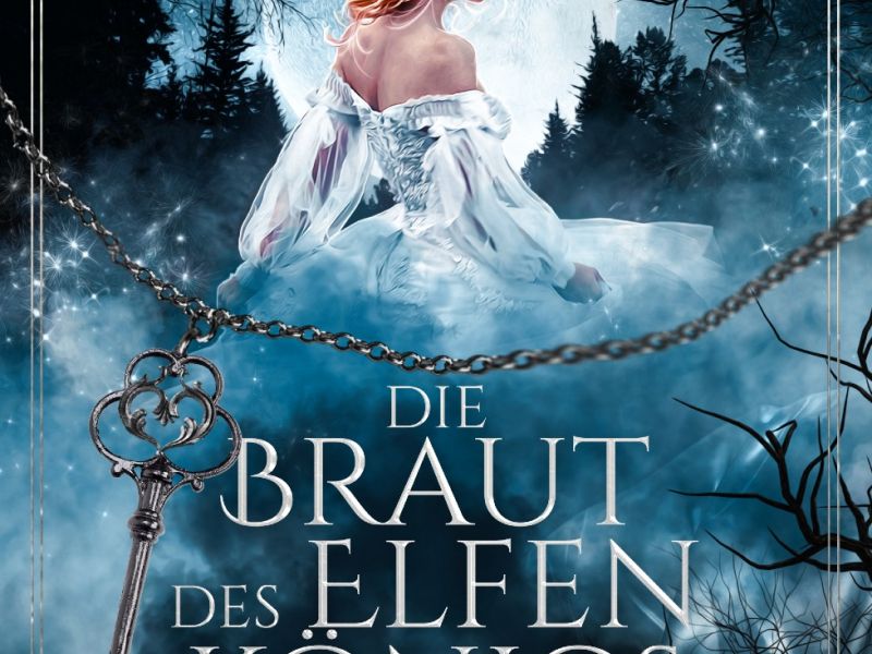 Die Braut des Elfenkönigs (Band 1) Die Braut des Elfenkönigs (Band 1)