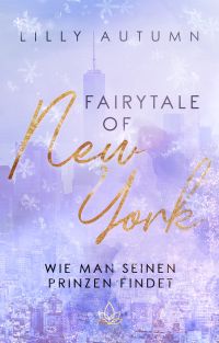Fairytale of New York - wie man seinen Prinzen findet