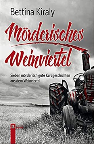 Mörderisches Weinviertel Mörderisches Weinviertel