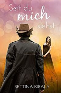 Seit du mich siehst Seit du mich siehst