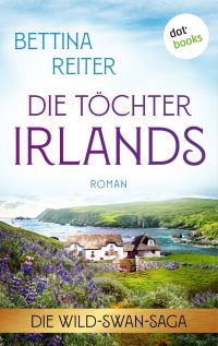 Die Töchter Irlands – Die Wild-Swan-Saga (Sammelband zu „Die Rebellinnen“