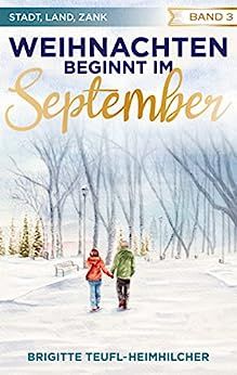 Weihnachten beginnt im September ((Stadt, Land, Zank 3) Weihnachten beginnt im September ((Stadt, Land, Zank 3)