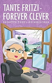 Tante Fritzi - Forever clever Tante Fritzi - Forever clever