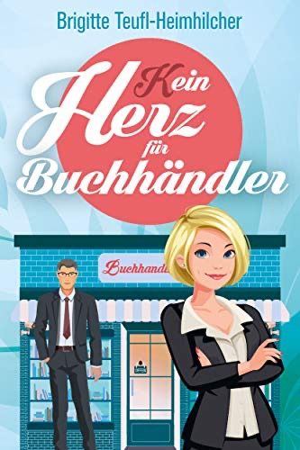 Kein Herz für Buchhändler Kein Herz für Buchhändler