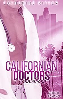 Californian Doctors Sammelband Californian Doctors Sammelband