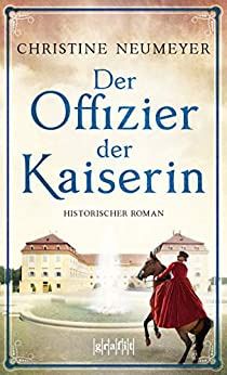 Der Offizier der Kaiserin Der Offizier der Kaiserin