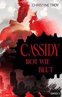 Cassidy 3 Rot wie Blut
