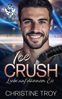 ICE CRUSH (ICE WOLVES 2) ICE CRUSH (ICE WOLVES 2)
