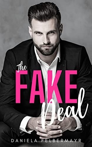The Fake Deal The Fake Deal