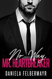 No Way Mr Heartbreaker No Way Mr Heartbreaker