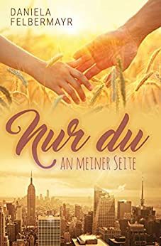 Nur du an meiner Seite Nur du an meiner Seite