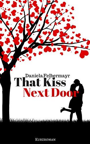 That Kiss next door That Kiss next door