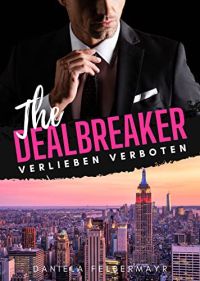 The Dealbreaker: Verlieben verboten!