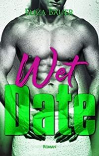 Wet Date