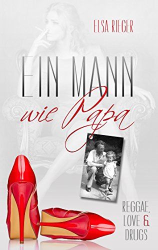 Ein Mann wie Papa Ein Mann wie Papa