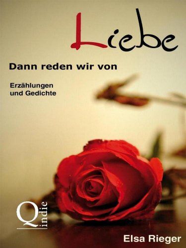 Dann reden wir von Liebe Dann reden wir von Liebe