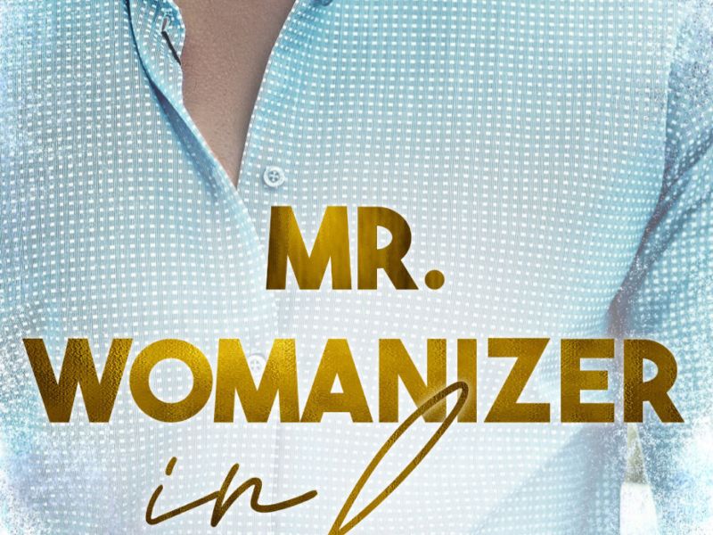 Mr Womanizer in Love Mr Womanizer in Love