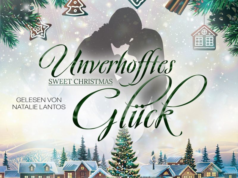 Unverhofftes Glück: Sweet Christmas 2 Unverhofftes Glück: Sweet Christmas 2