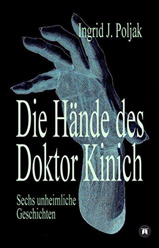 Die Hände des Doktor Kinich Die Hände des Doktor Kinich