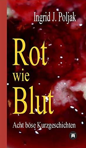 Rot wie Blut Rot wie Blut
