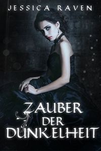 Zauber der Dunkelheit