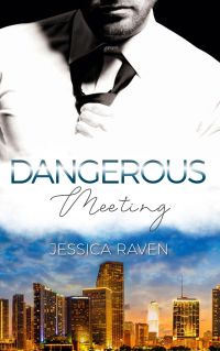 Dangerous Meeting Dangerous Meeting