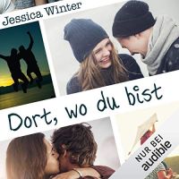 Dort wo du bist