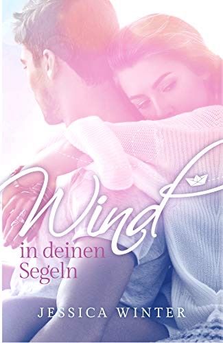 Wind in deinen Segeln Wind in deinen Segeln