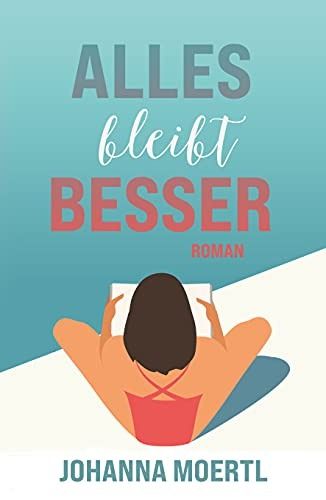 Alles bleibt besser Alles bleibt besser