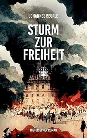 Sturm zur Freiheit Sturm zur Freiheit