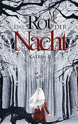 Das Rot der Nacht Das Rot der Nacht