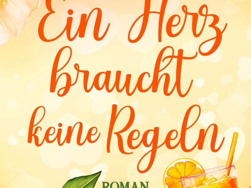 Ein Herz braucht keine Regeln (Schluck Liebe 4) Ein Herz braucht keine Regeln (Schluck Liebe 4)