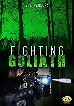 Fighting Goliath Fighting Goliath