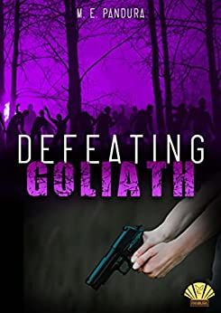 Defeating Goliath Defeating Goliath