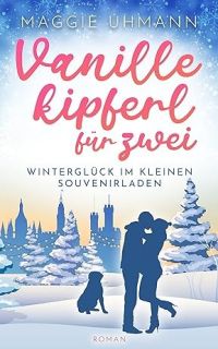 Vanillekipferl für zwei: Winterglück im kleinen Souvenirladen (Feudal)