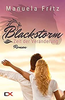 Blackstorm Zeit der Veränderung Blackstorm Zeit der Veränderung