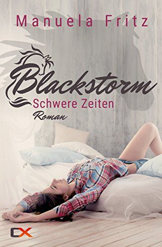 Blackstorm Schwere Zeiten Blackstorm Schwere Zeiten