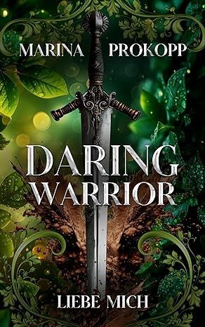 Liebe mich - Daring Warrior 2  Liebe mich - Daring Warrior 2