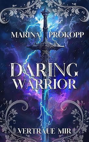 Vertraue mir: Daring Warrior 1 Vertraue mir: Daring Warrior 1