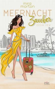 Ocean View - Meernachtzauber Ocean View - Meernachtzauber