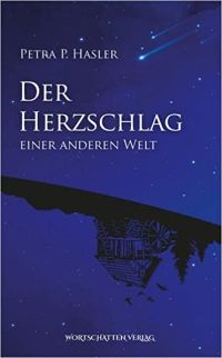 Der Herzschlag einer anderen Welt