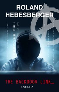 The Backdoor Link: Cyberella (Spinnen Reihe 1)