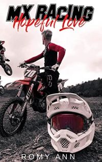 MX Racing Hopeful Love MX Racing Hopeful Love