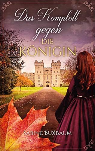 Das Komplott gegen die Königin Das Komplott gegen die Königin