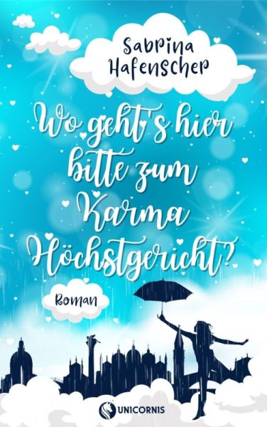 Wo geht's hier bitte zum Karmahöchstgericht? Wo geht's hier bitte zum Karmahöchstgericht?