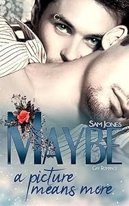 Maybe a picture means more (Maybe - Reihe 3) Maybe a picture means more (Maybe - Reihe 3)